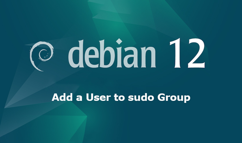 add-a-user-to-sudo-group-in-debian-12-linux